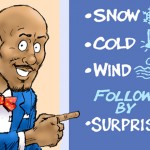 We’re having snow…You’re having babies.