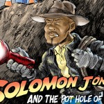 Solomon Jones and the Pothole of Doom